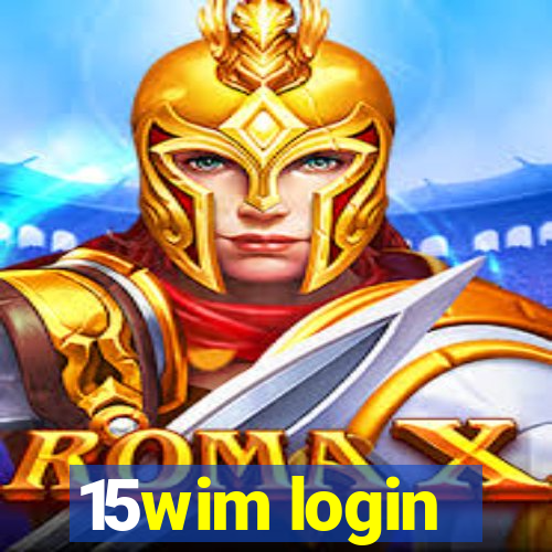 15wim login